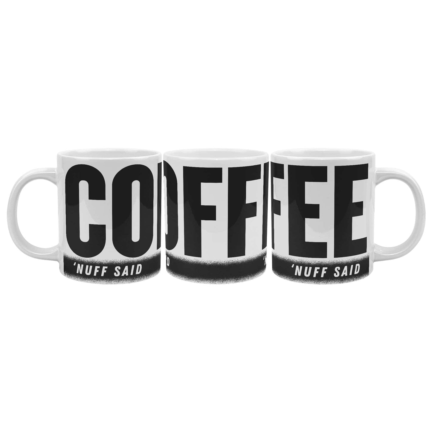 COFFEE - 'Nuff Said - GIANT 20oz Mug