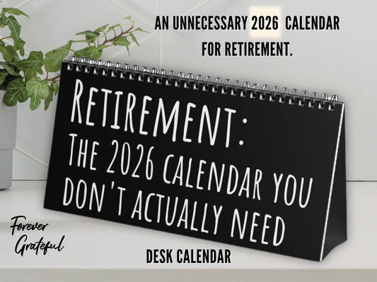 Funny 2026 Retirement Desk Calendar – Gag Gift for Men, Women & Coworkers