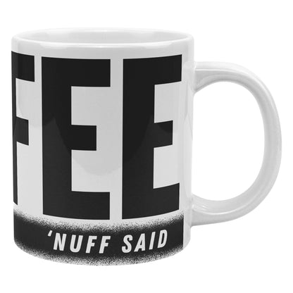 COFFEE - 'Nuff Said - GIANT 20oz Mug