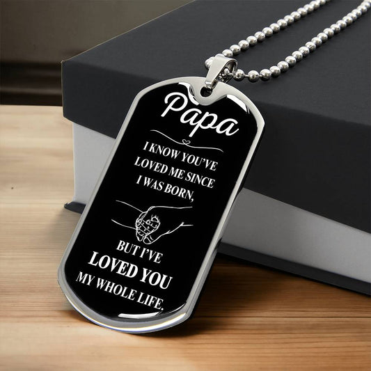 To My Dad | To My Papa Dog Tag | White Letters